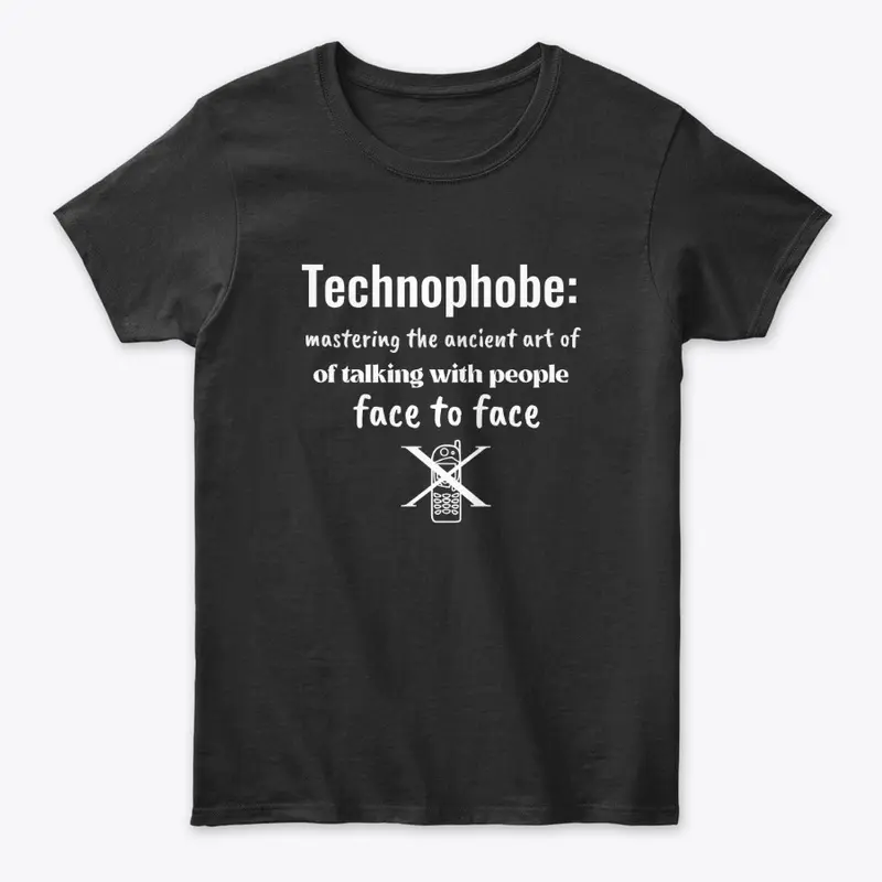 Technophobe: No Cell (White)