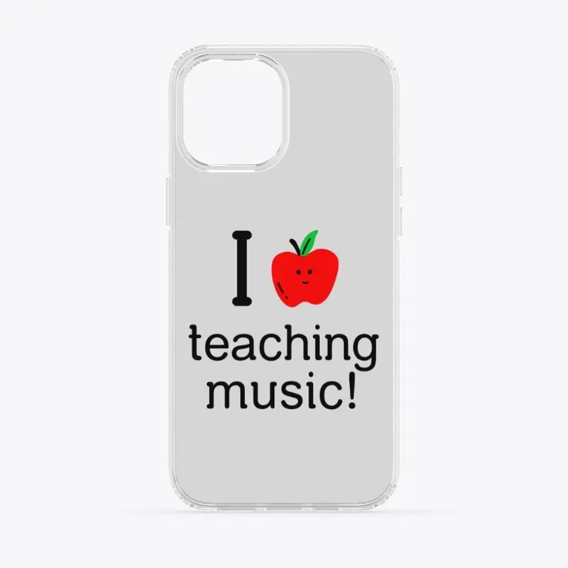 I Love Teaching Music