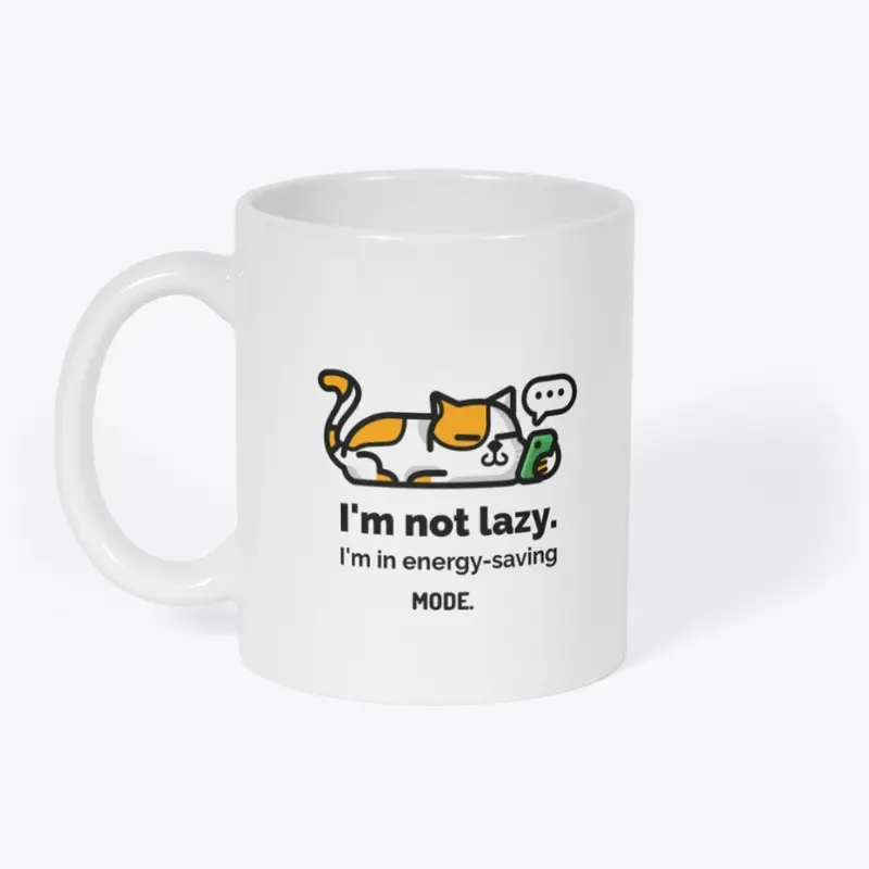 I'm Not Lazy; I'm in Energy-Saving Mode